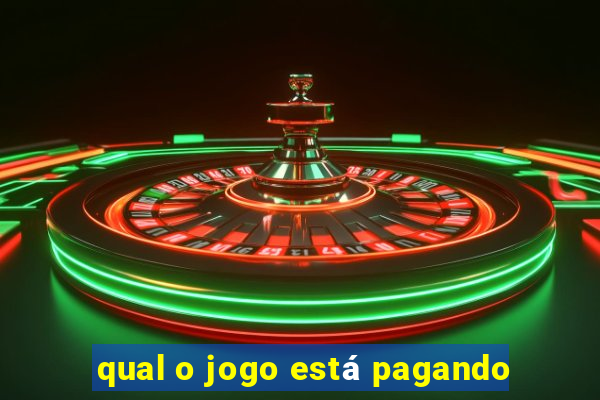 qual o jogo está pagando