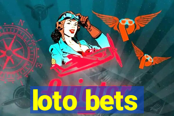 loto bets