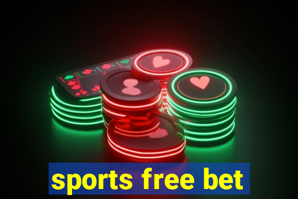 sports free bet