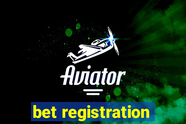 bet registration