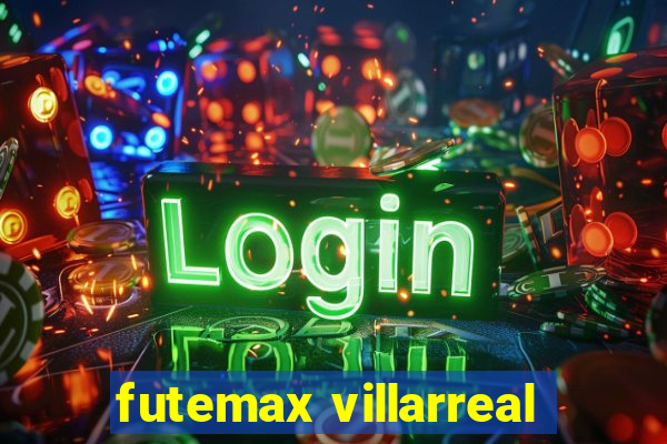 futemax villarreal