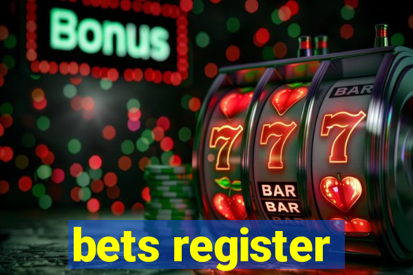 bets register