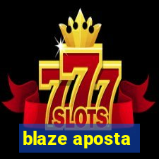 blaze aposta