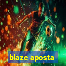 blaze aposta