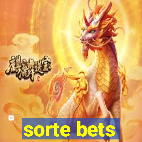 sorte bets