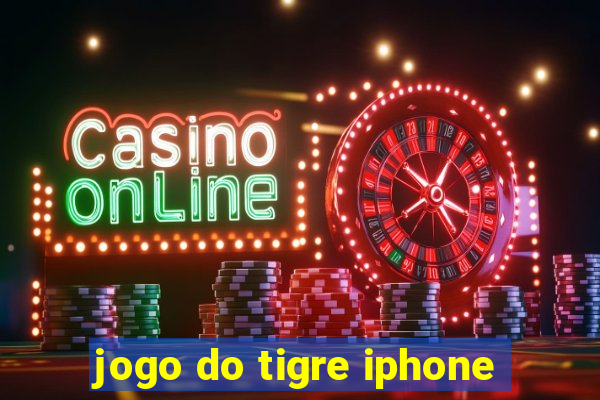 jogo do tigre iphone