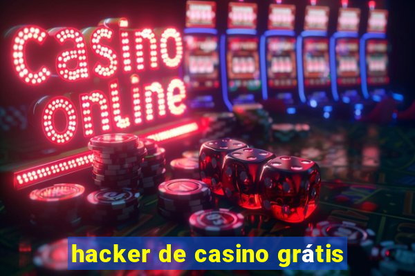 hacker de casino grátis