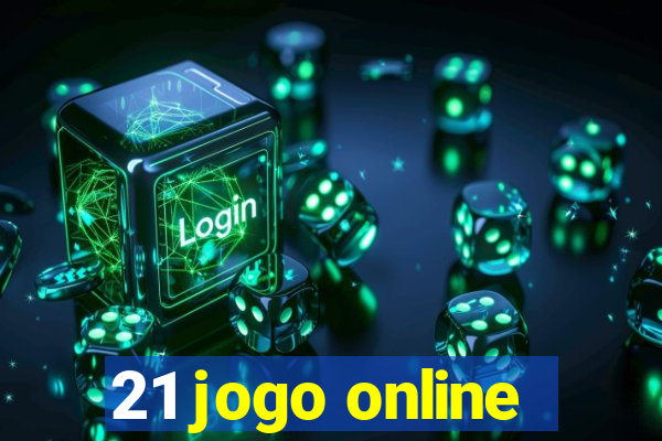 21 jogo online