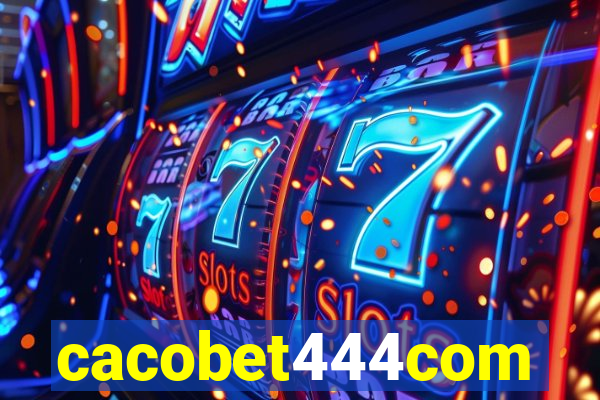 cacobet444com