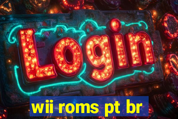 wii roms pt br