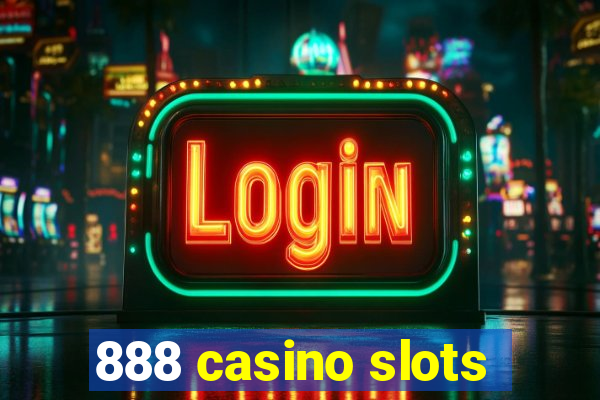 888 casino slots