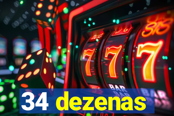 34 dezenas