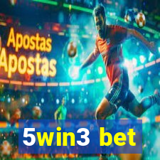 5win3 bet