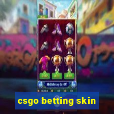 csgo betting skin