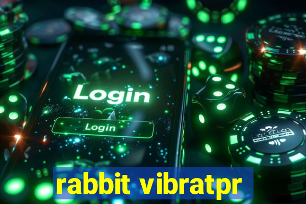 rabbit vibratpr