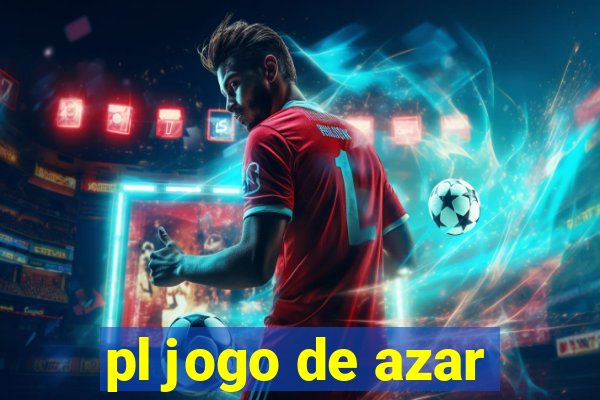 pl jogo de azar