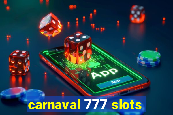 carnaval 777 slots