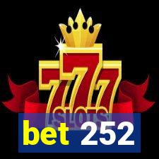 bet 252