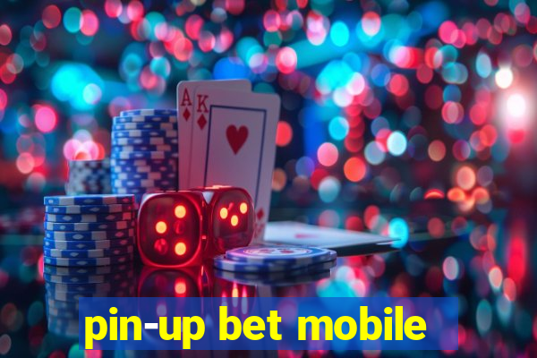 pin-up bet mobile