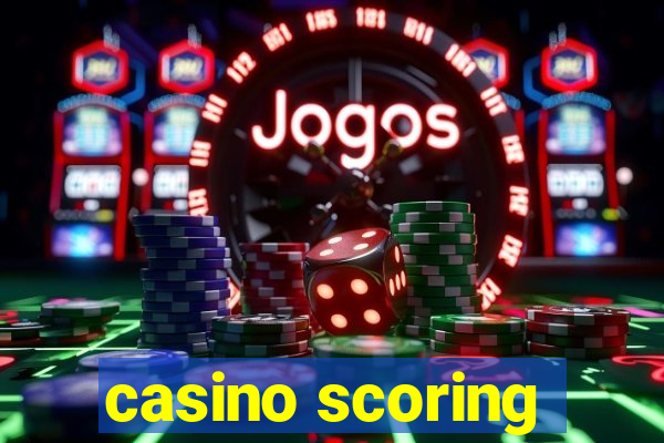 casino scoring