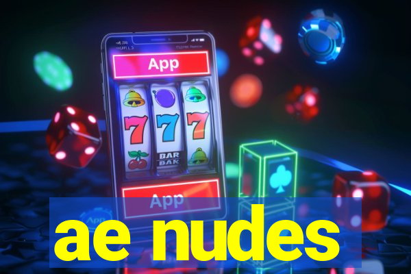 ae nudes