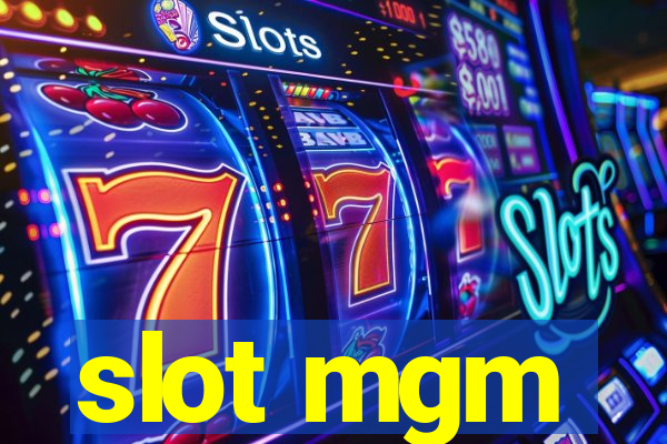 slot mgm