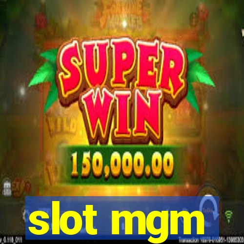 slot mgm