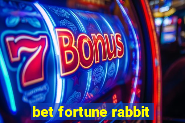 bet fortune rabbit