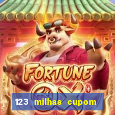 123 milhas cupom de desconto