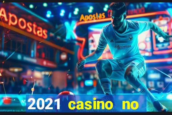 2021 casino no deposit bonus