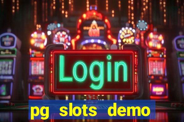 pg slots demo fortune tiger