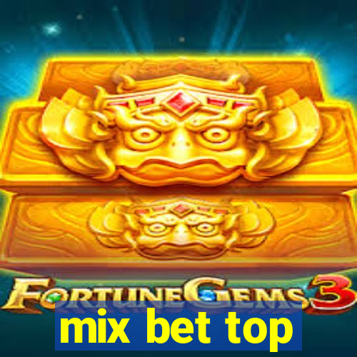 mix bet top