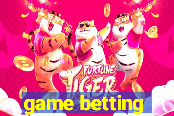 game betting