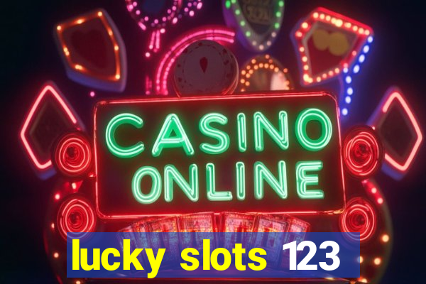 lucky slots 123