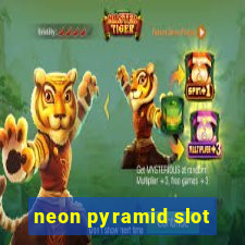 neon pyramid slot