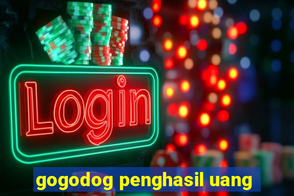 gogodog penghasil uang