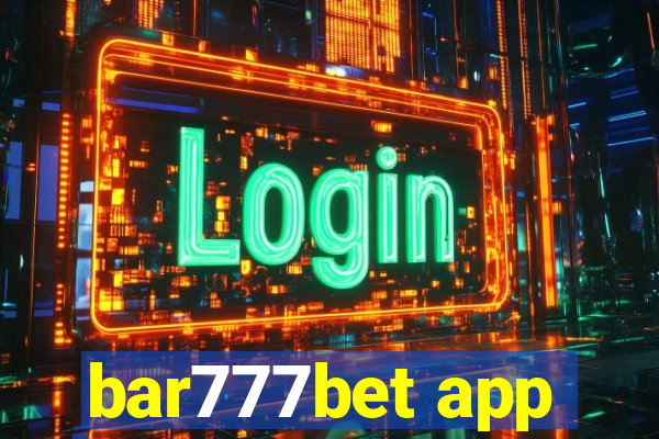 bar777bet app