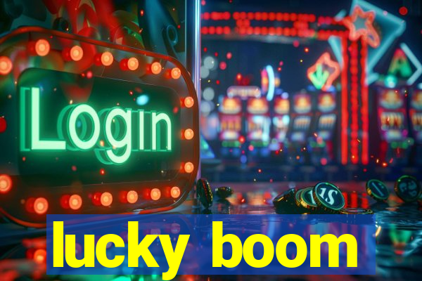 lucky boom