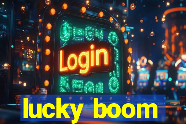 lucky boom