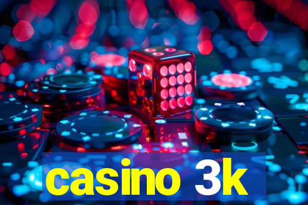 casino 3k