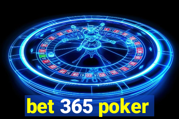 bet 365 poker