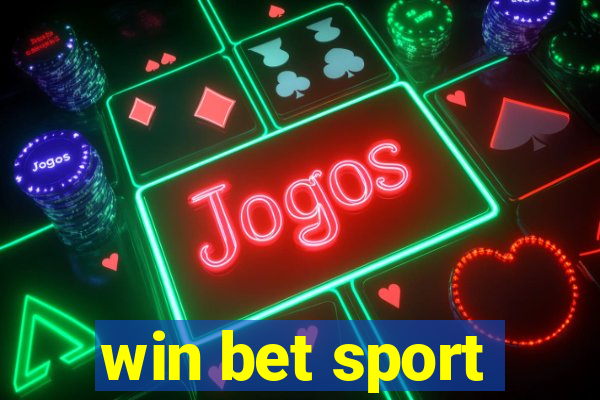 win bet sport