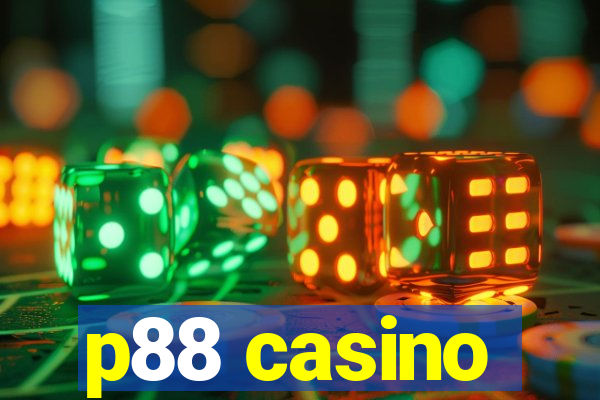 p88 casino