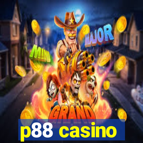 p88 casino