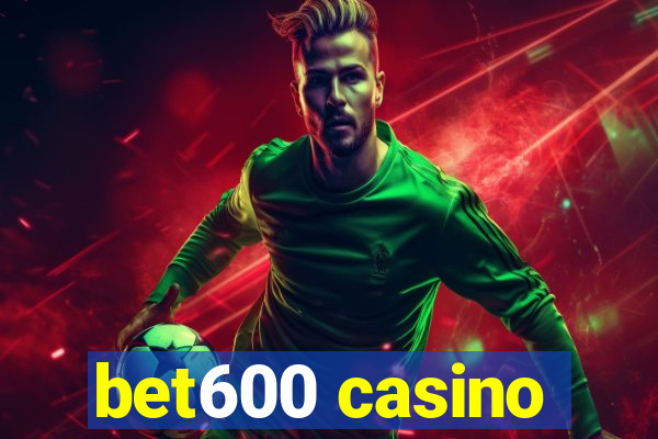 bet600 casino