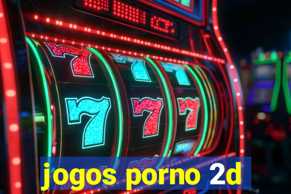 jogos porno 2d