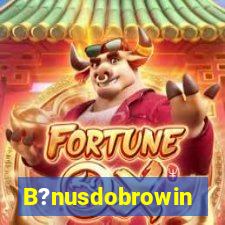 B?nusdobrowin