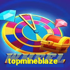 topmineblaze