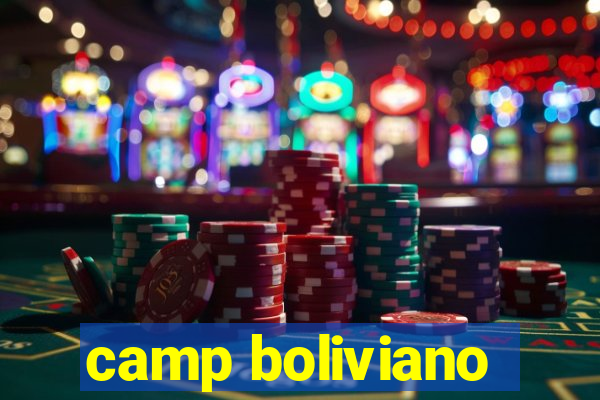 camp boliviano