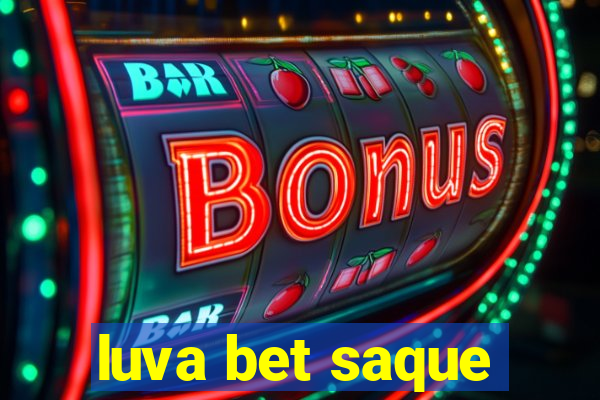 luva bet saque